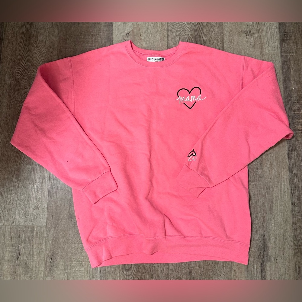 BFF and BABES Hot Pink “Mama” sweatshirt size L